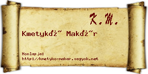 Kmetykó Makár névjegykártya